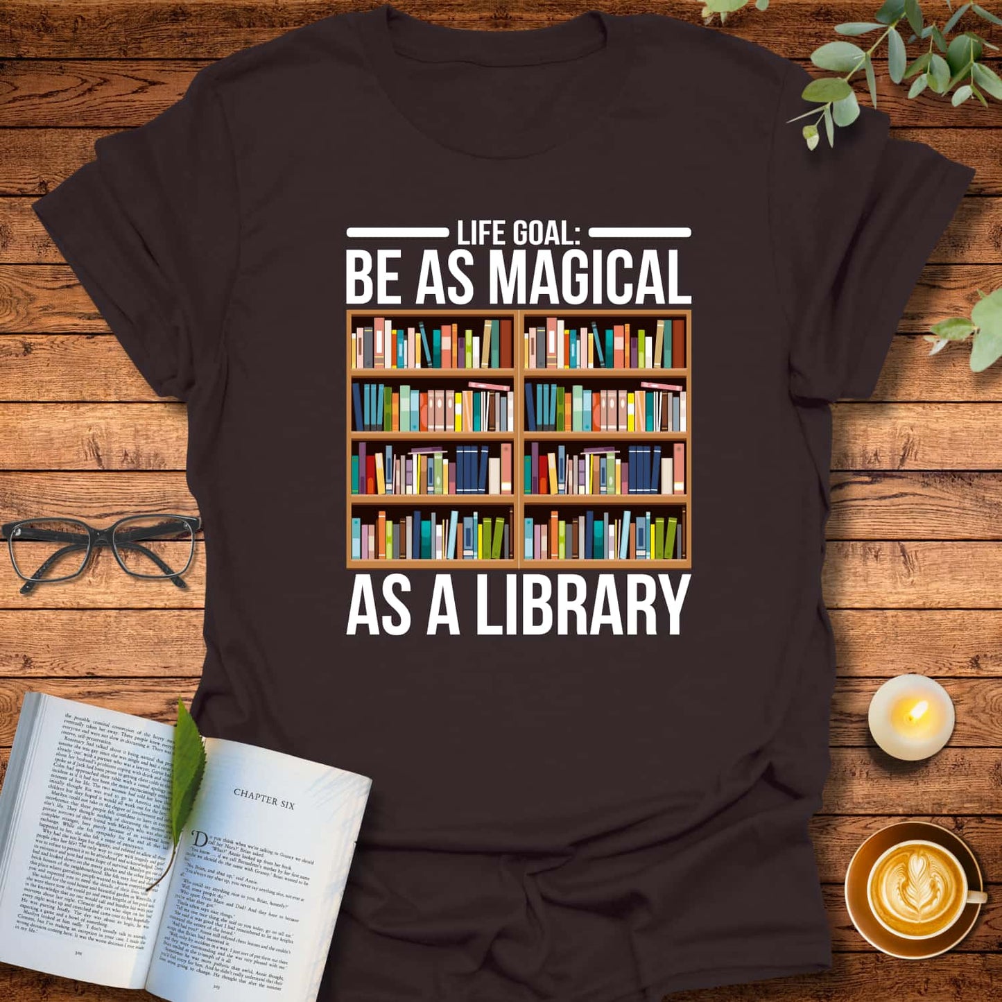Life Goal T-Shirt