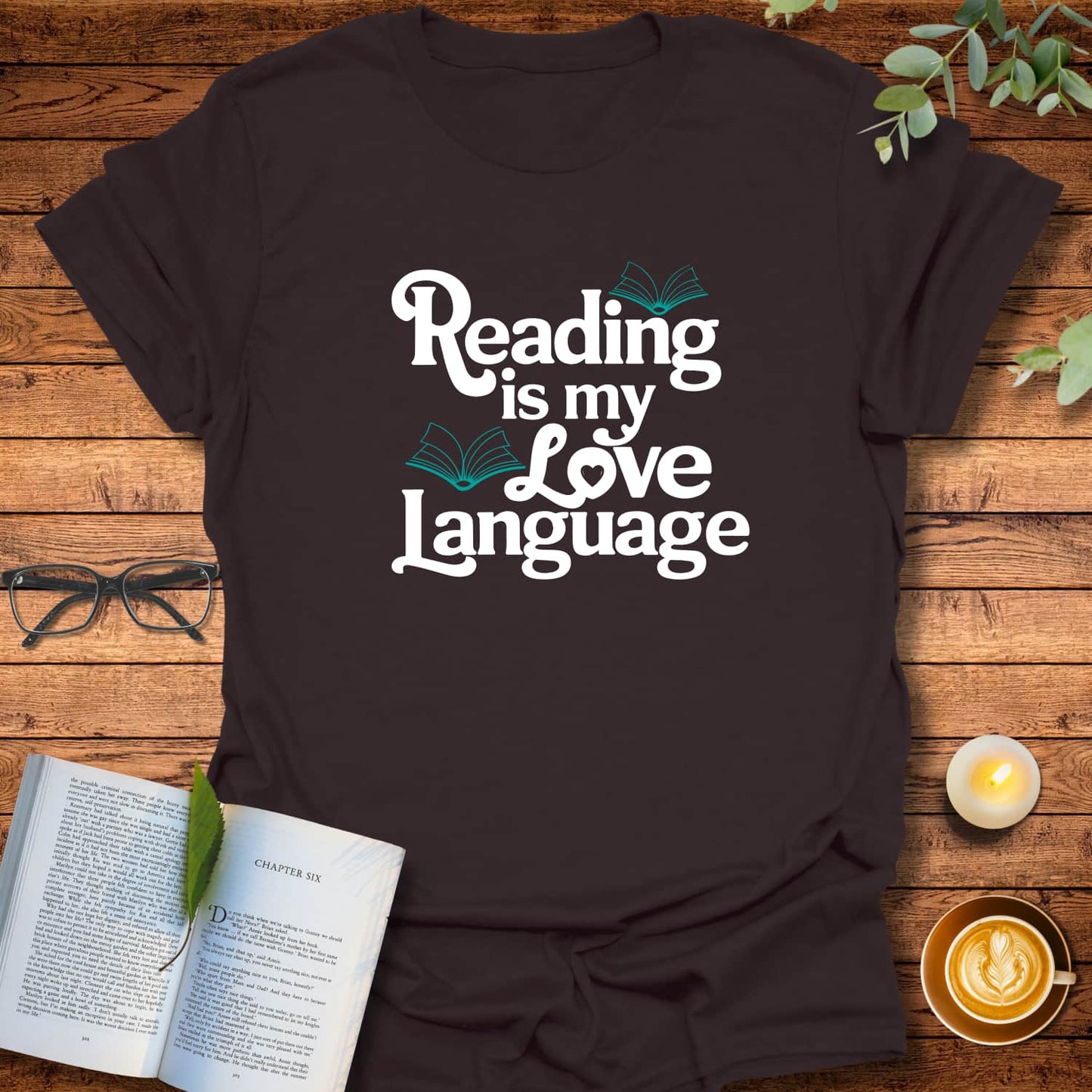 Reading Is My Love Language T-Shirt