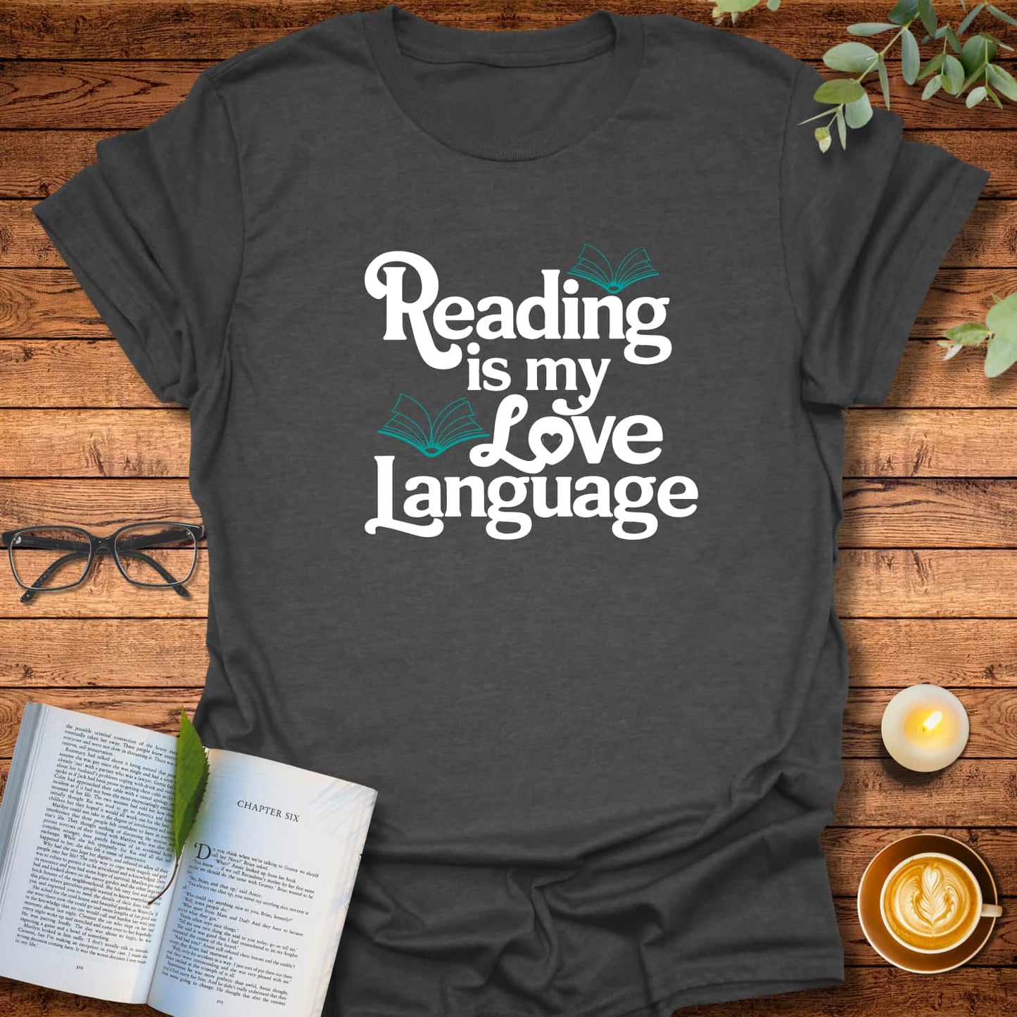 Reading Is My Love Language T-Shirt
