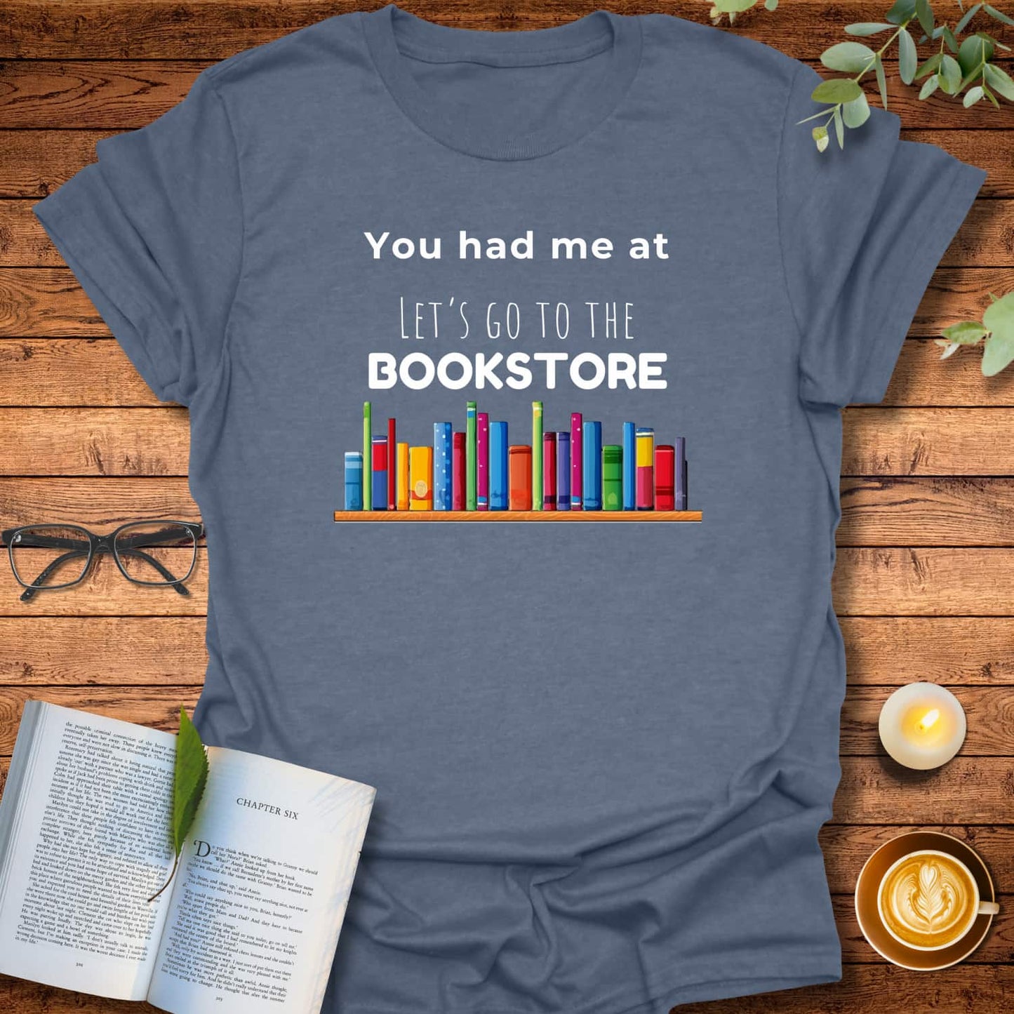 You Had Me At Bookstore T-Shirt