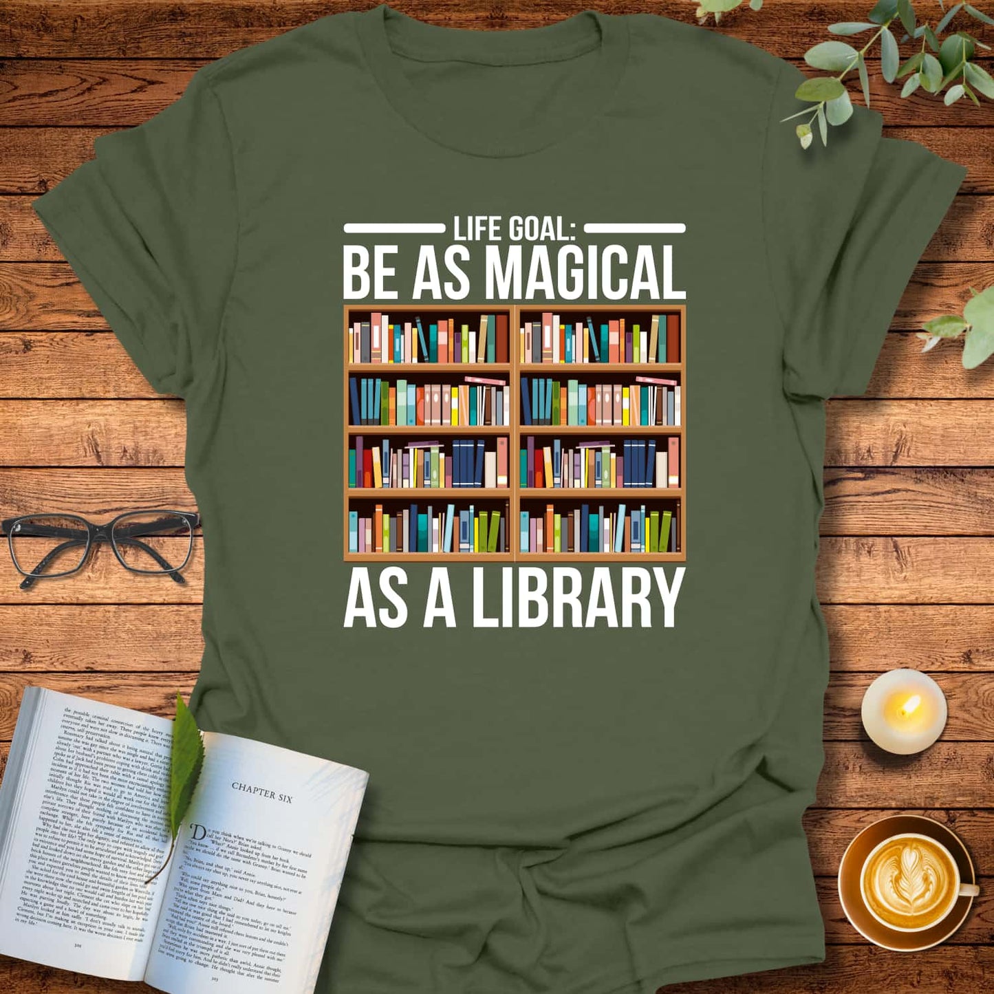 Life Goal T-Shirt