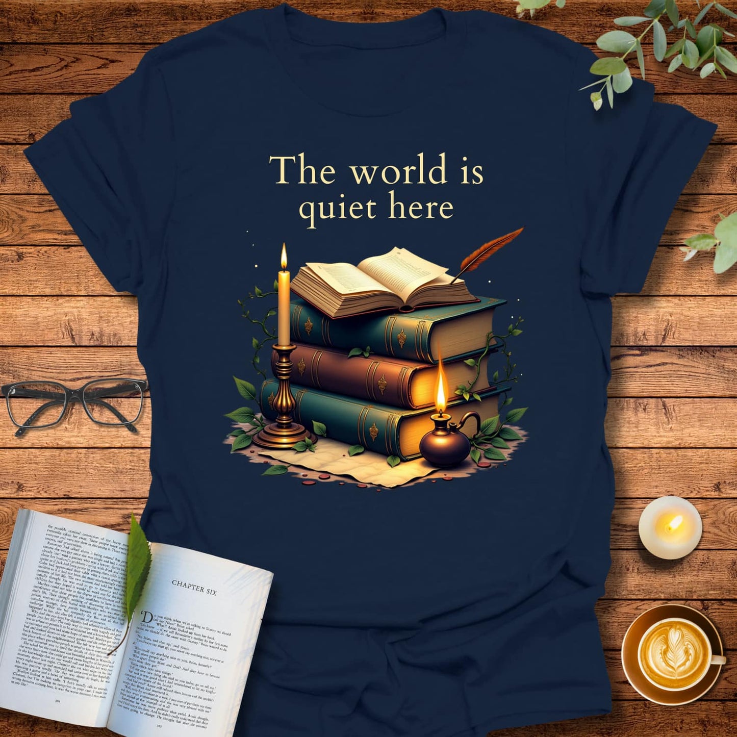 The World Is Quiet Here T-Shirt