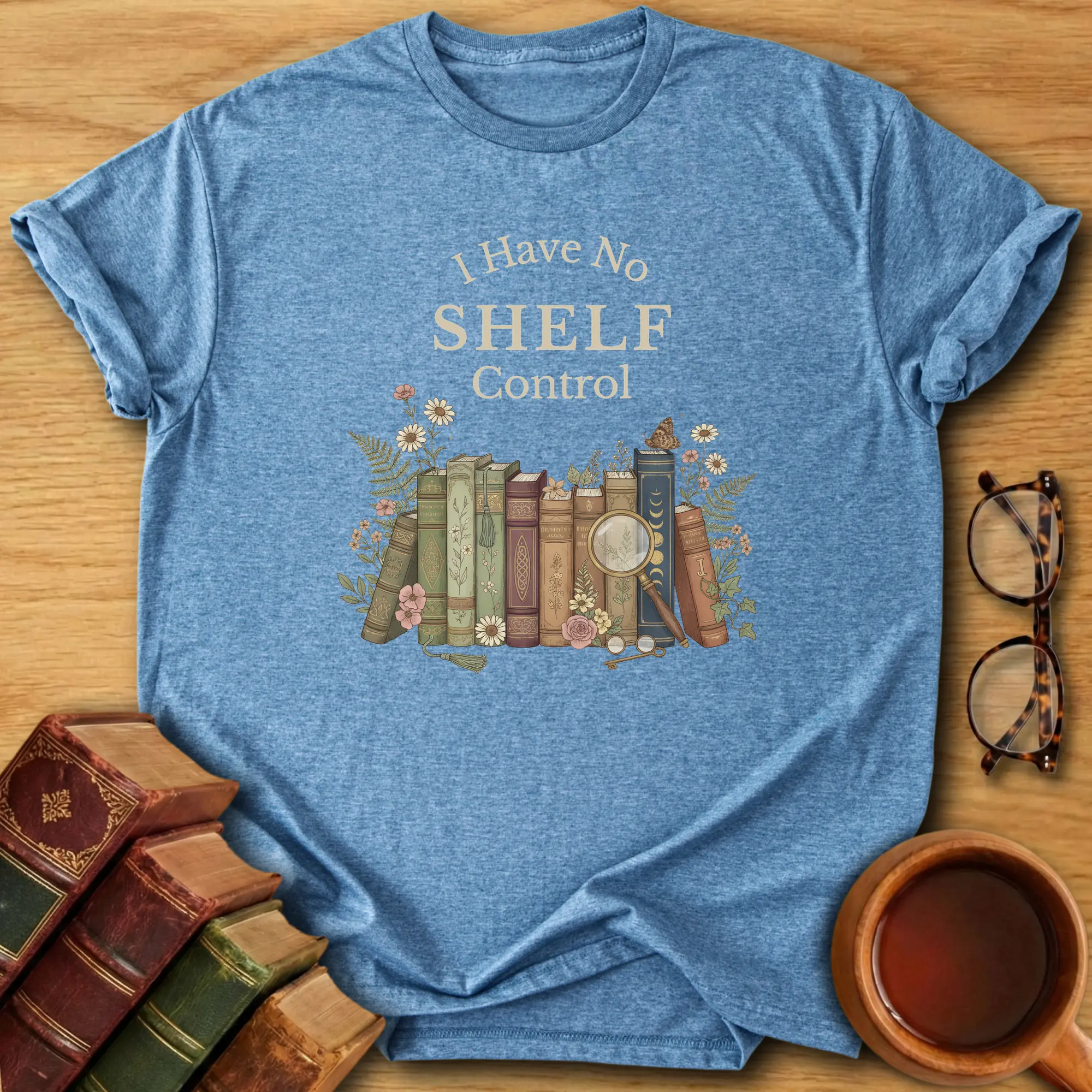 I Have No Shelf Control T-Shirt