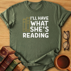 I’ll Have What She’s Reading T-Shirt