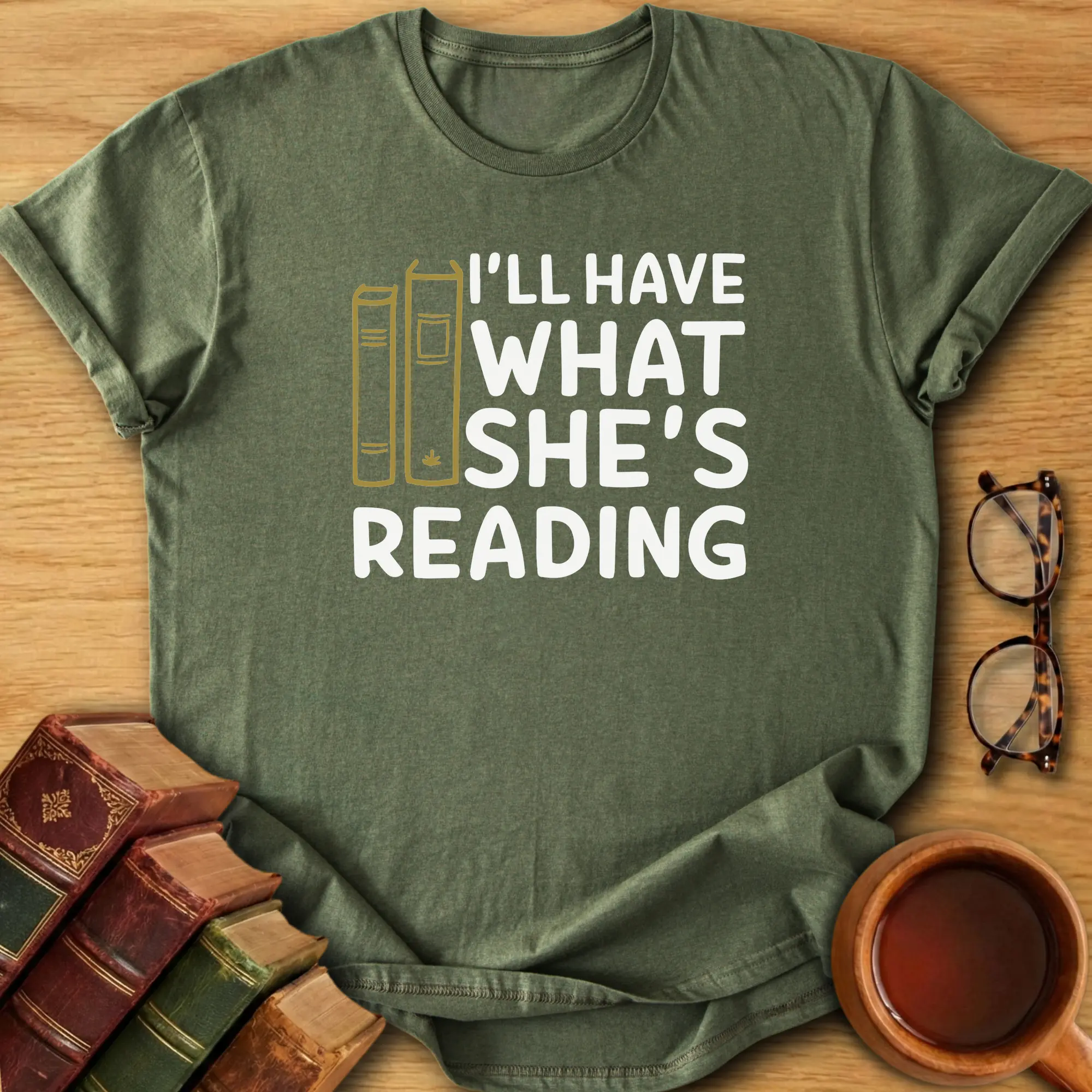 I’ll Have What She’s Reading T-Shirt