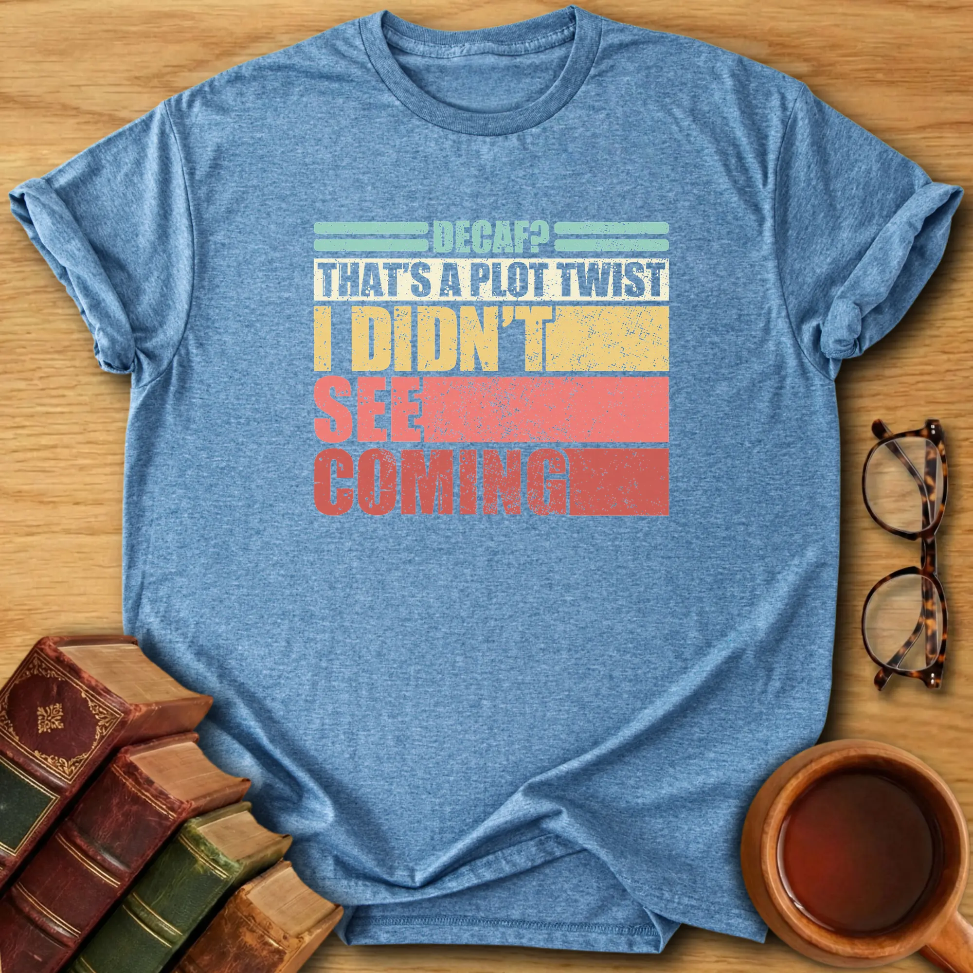 Decaf Plot Twist T-Shirt