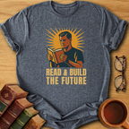 Builder of Tomorrows T-Shirt