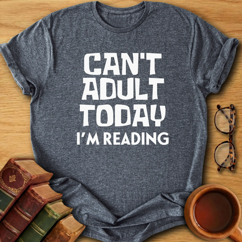 Adulting Canceled T-Shirt
