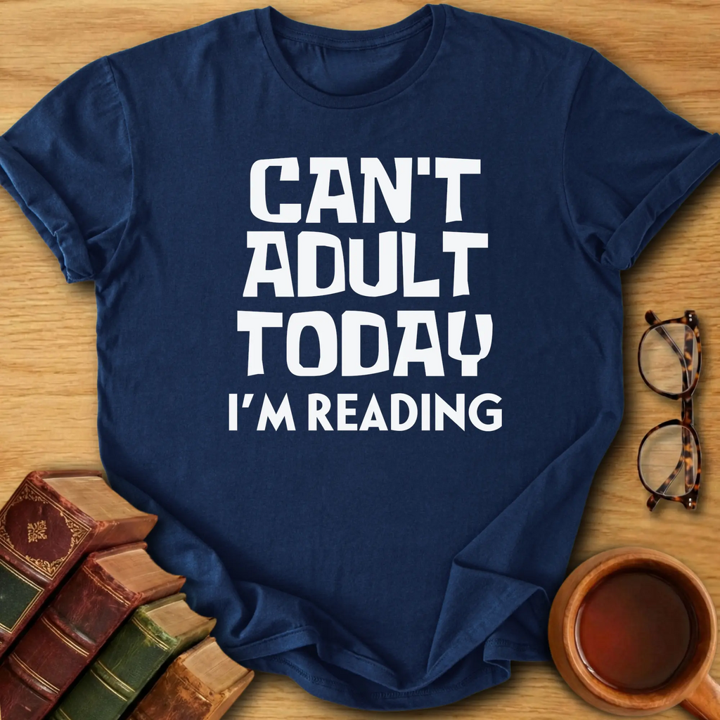 Adulting Canceled T-Shirt