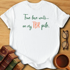 True Love Waits T-Shirt