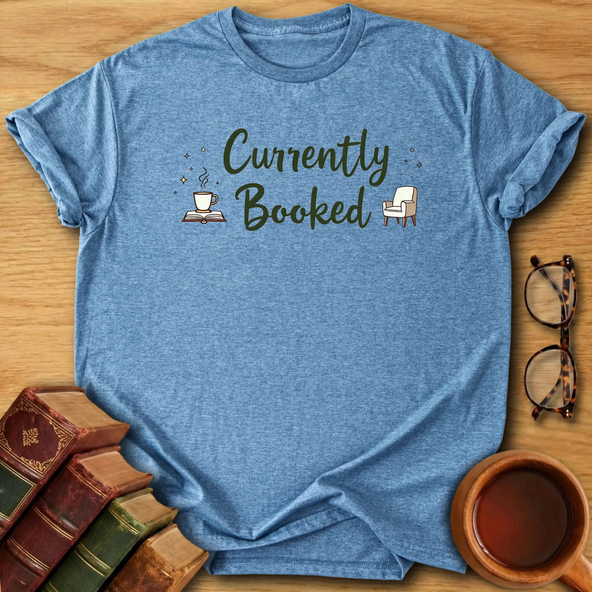 Currently Booked T-Shirt