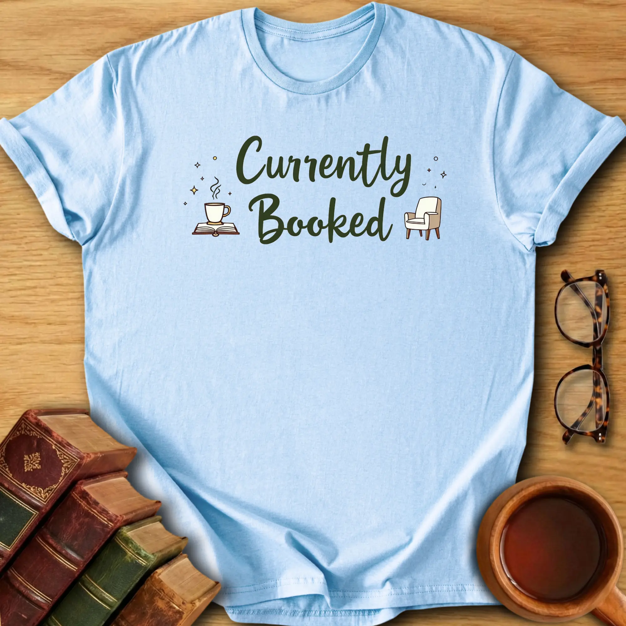 Currently Booked T-Shirt