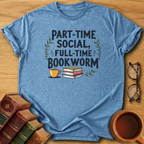 Full-Time Bookworm T-Shirt