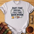 Full-Time Bookworm T-Shirt