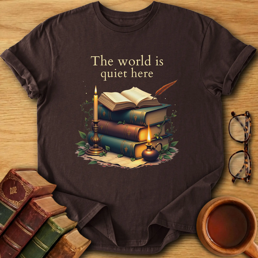 The World Is Quiet Here T-Shirt