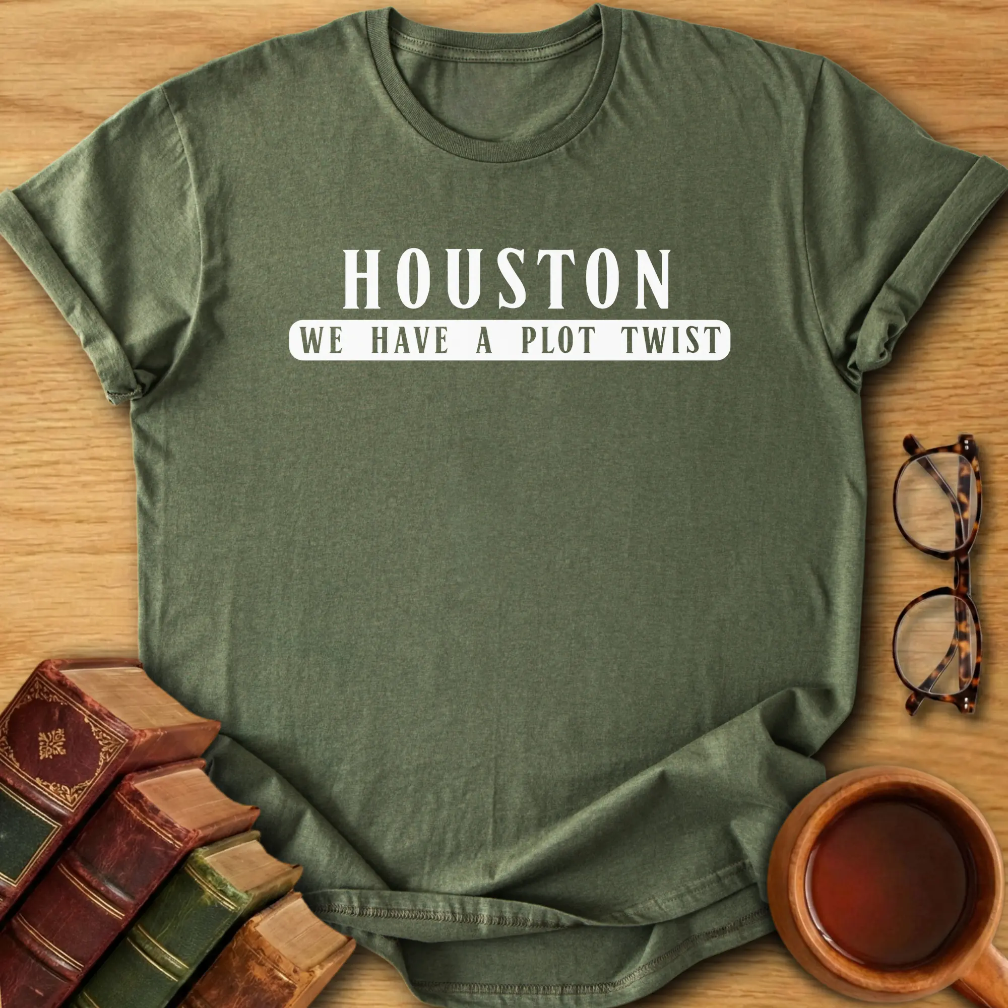 Houston, We Have a Plot Twist T-Shirt