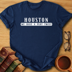 Houston, We Have a Plot Twist T-Shirt