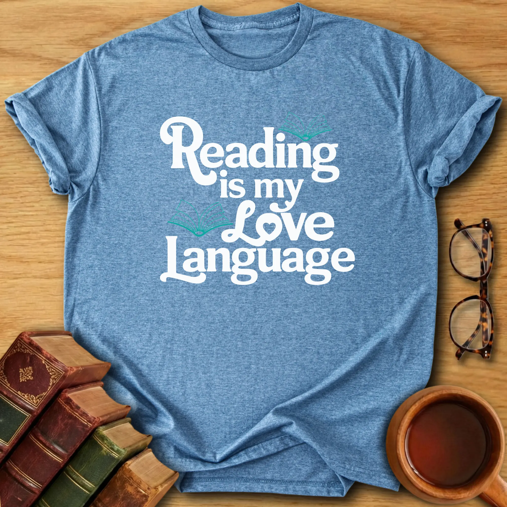 Reading Is My Love Language  T-Shirt