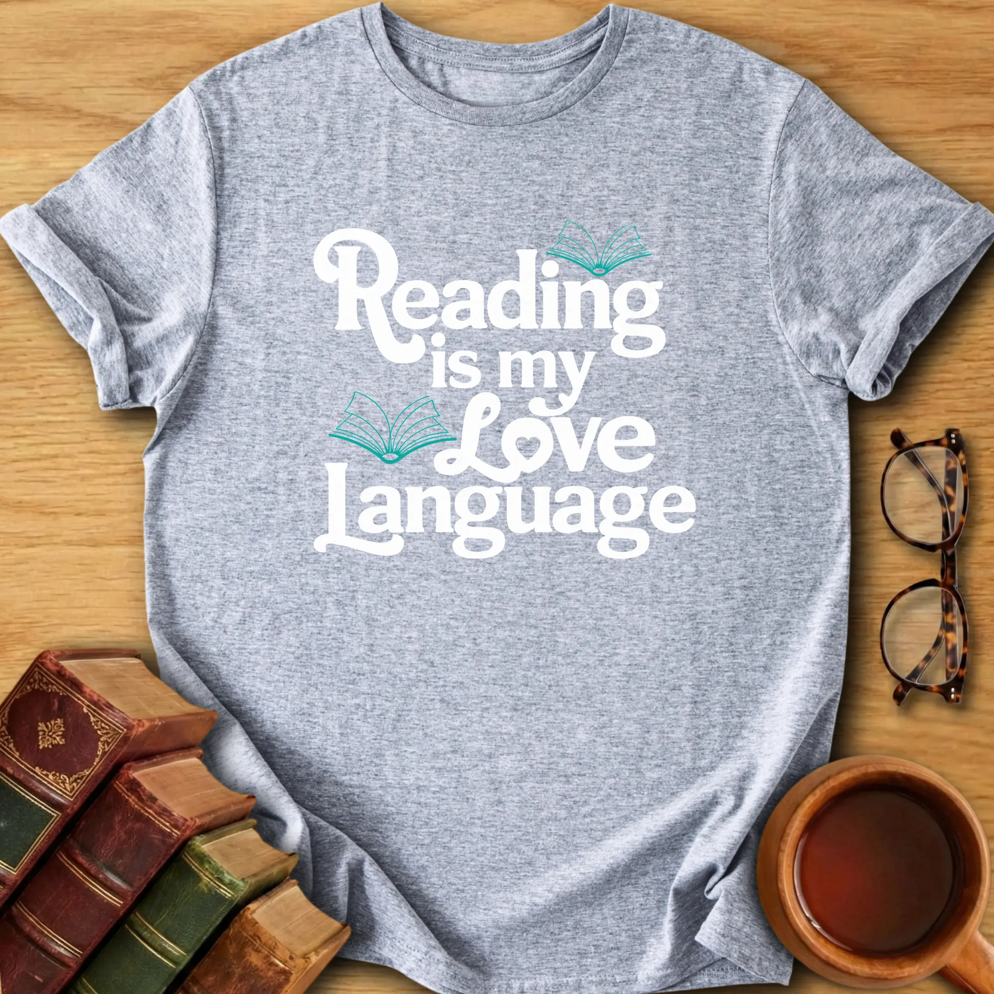 Reading Is My Love Language  T-Shirt