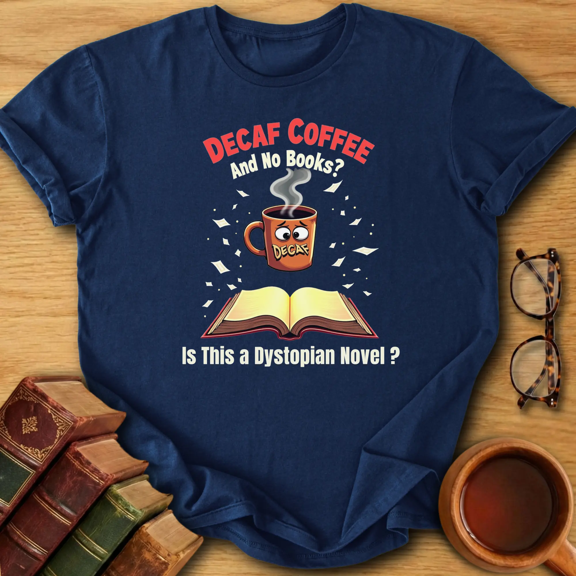 Decaf Dystopia T-Shirt