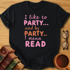 My Kind of Party T-Shirt