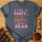 My Kind of Party T-Shirt