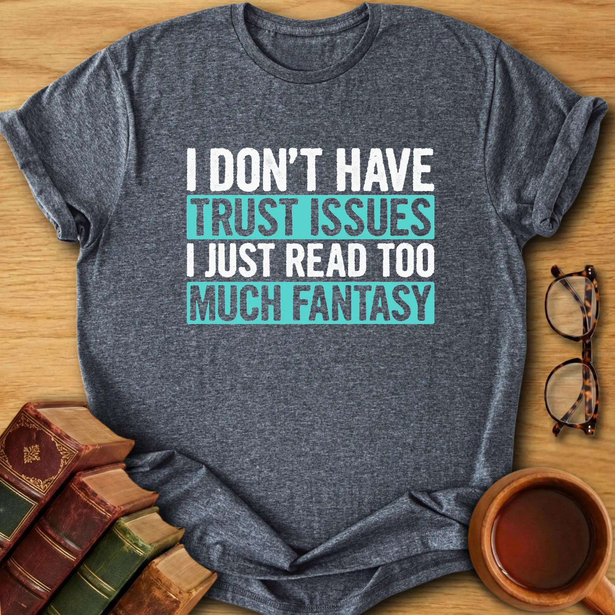 Fantasy Side Effects T-Shirt