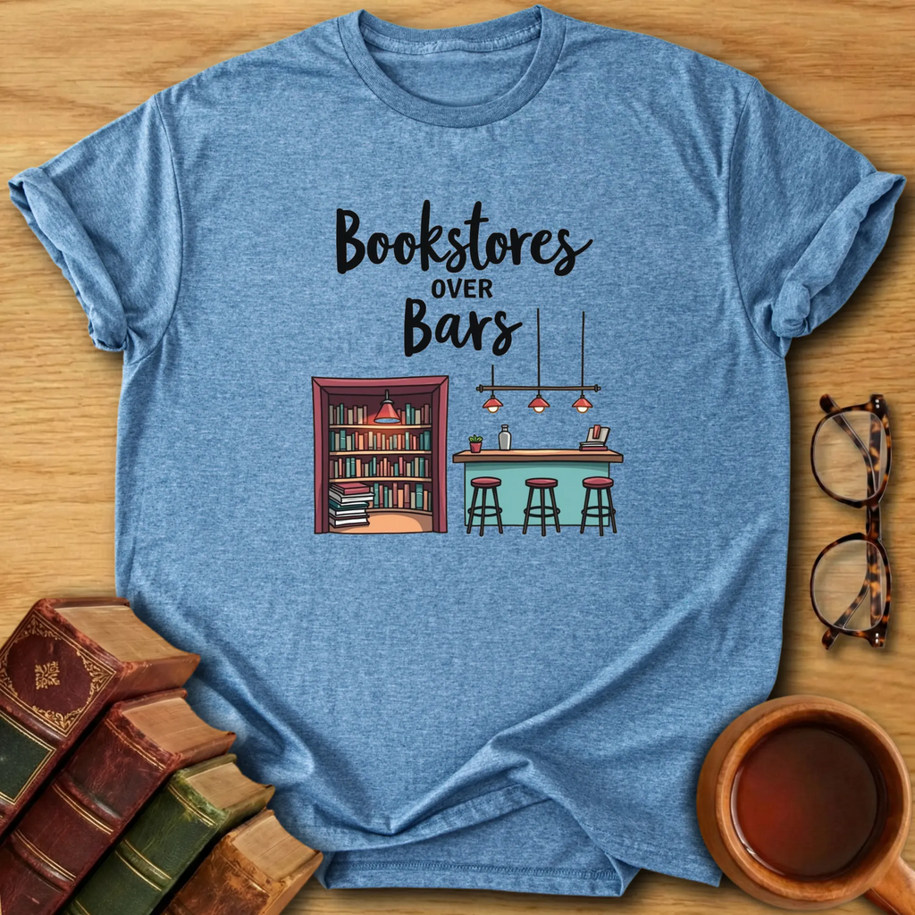 Bookstores Over Bars T-Shirt