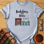 Bookstores Over Bars T-Shirt