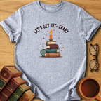 Let’s Get Lit-erary T-Shirt