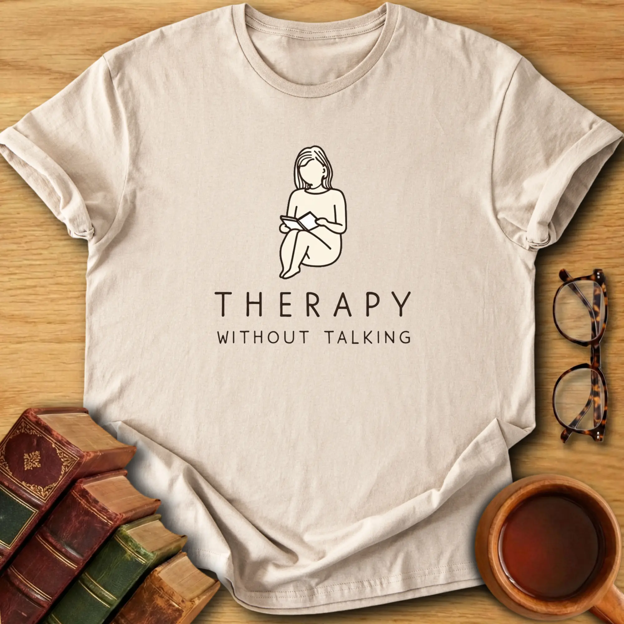 Therapy Without Talking T-Shirt