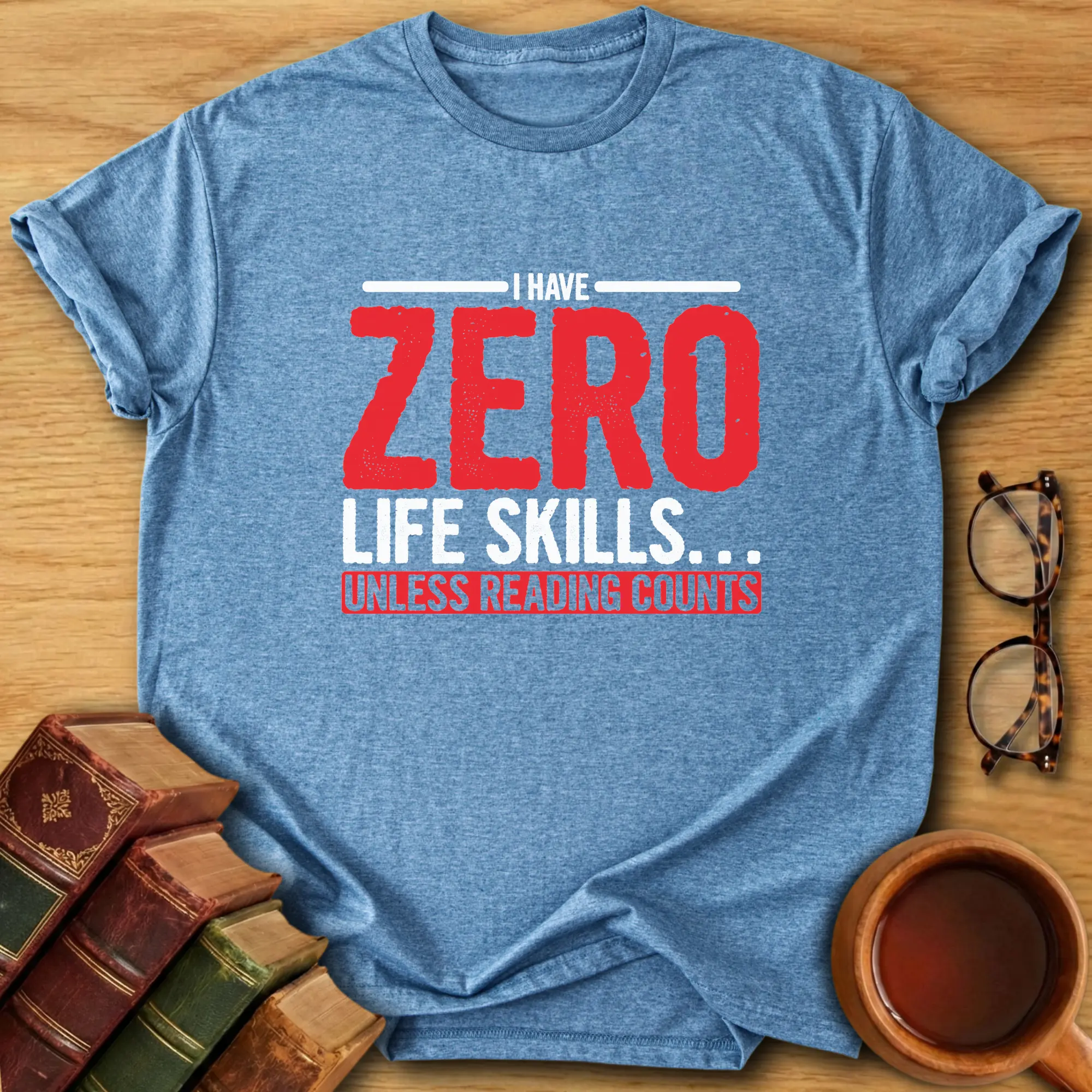 Zero Life Skills T-Shirt