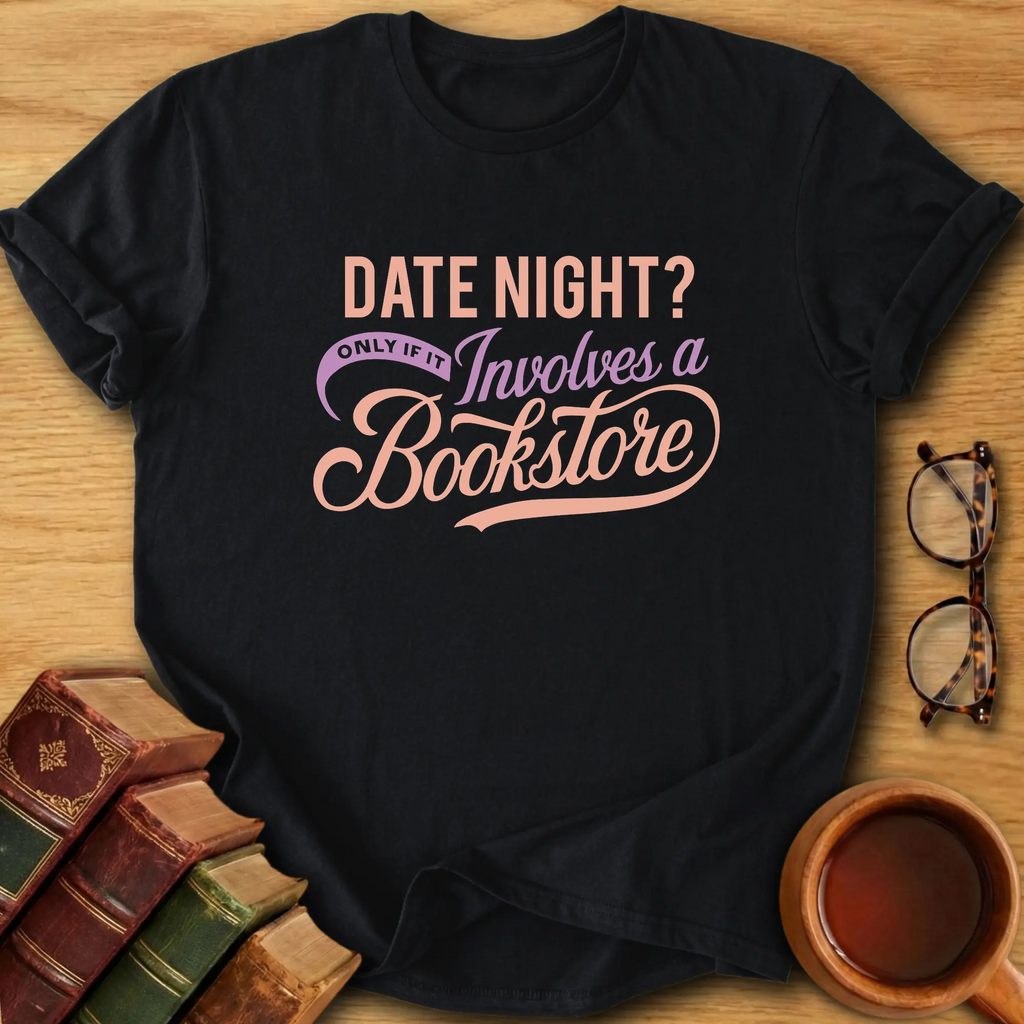 Mandatory Bookstore Date T-Shirt