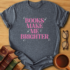 Brighter With Books T-Shirt