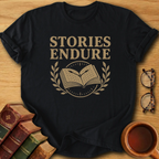 Stories Endure T-Shirt