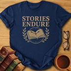 Stories Endure T-Shirt