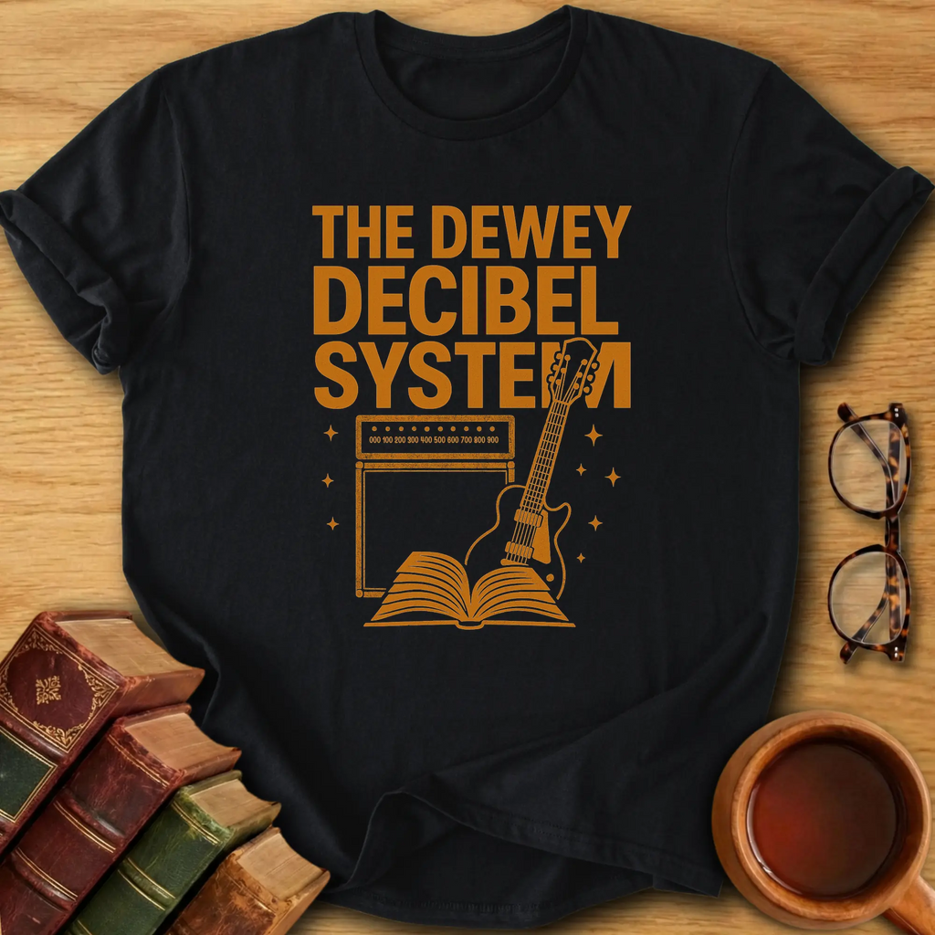The Dewey Decibel System  T-Shirt