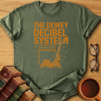 The Dewey Decibel System  T-Shirt