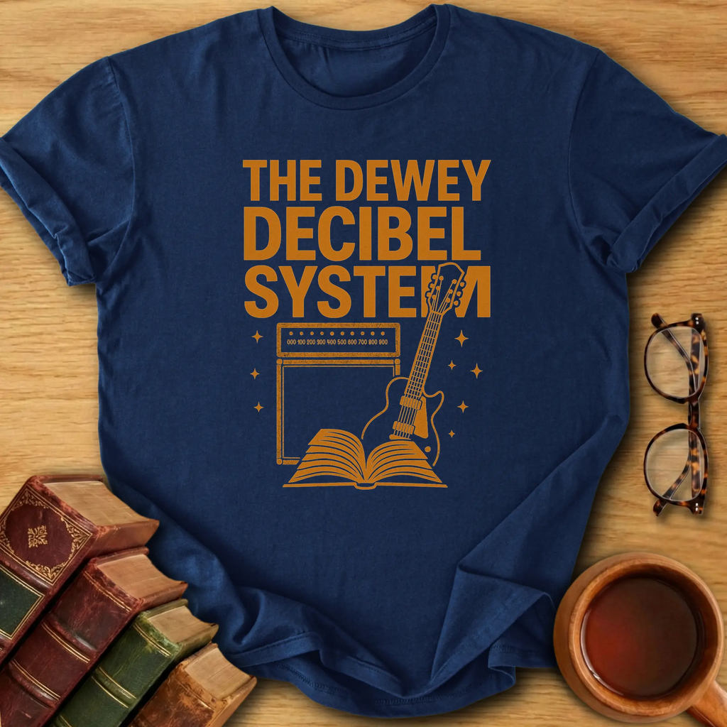 The Dewey Decibel System  T-Shirt
