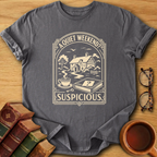 A Quiet Weekend T-Shirt