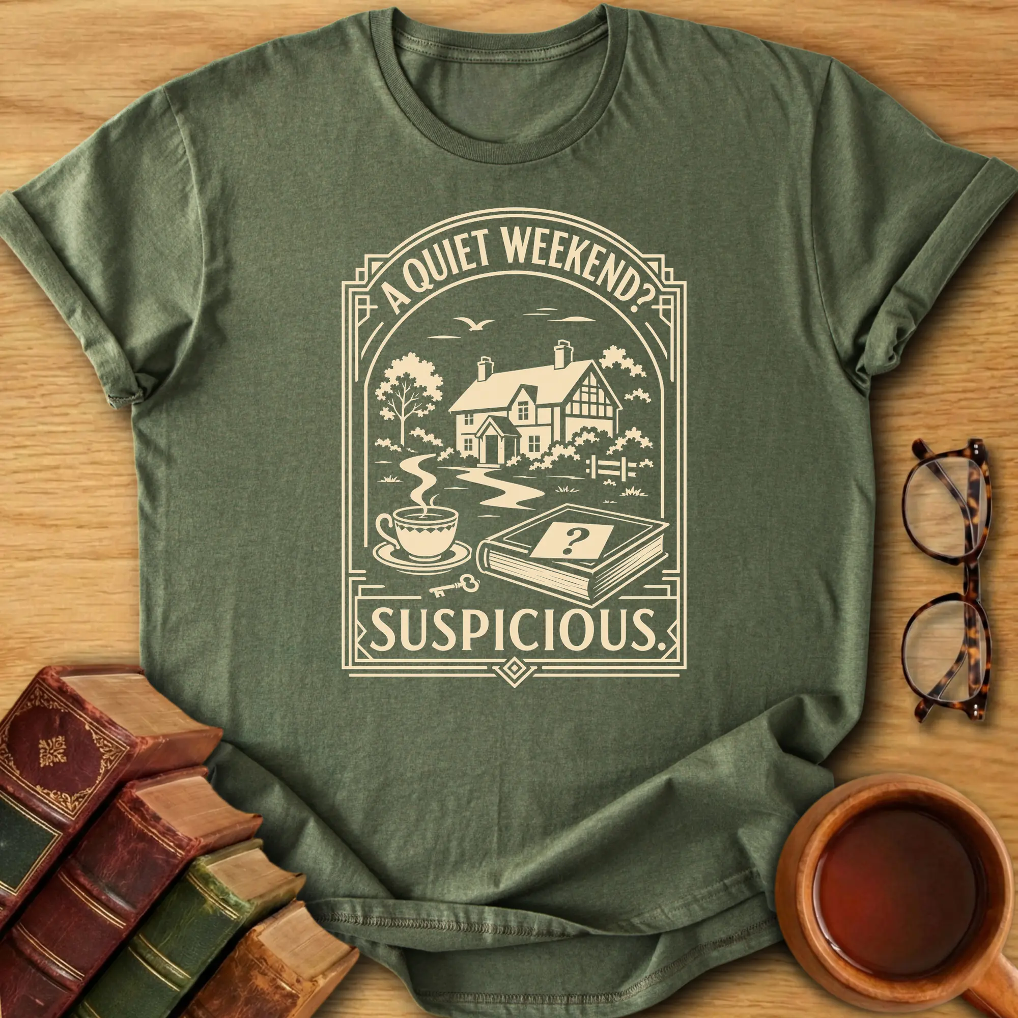 A Quiet Weekend T-Shirt