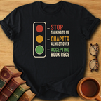 Accepting Book Recs T-Shirt