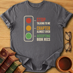 Accepting Book Recs T-Shirt