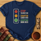 Accepting Book Recs T-Shirt