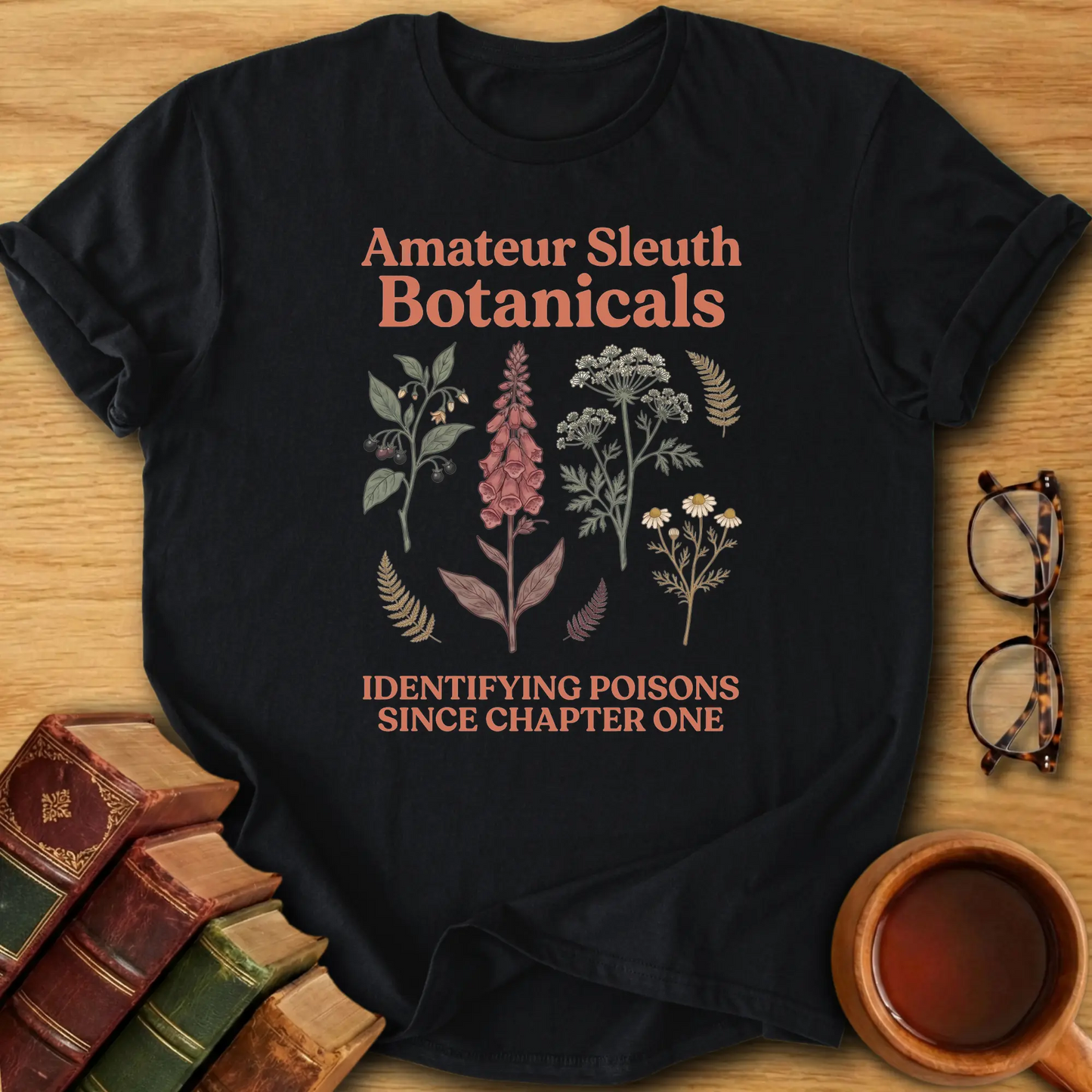 Amateur Sleuth Botanicals T-Shirt