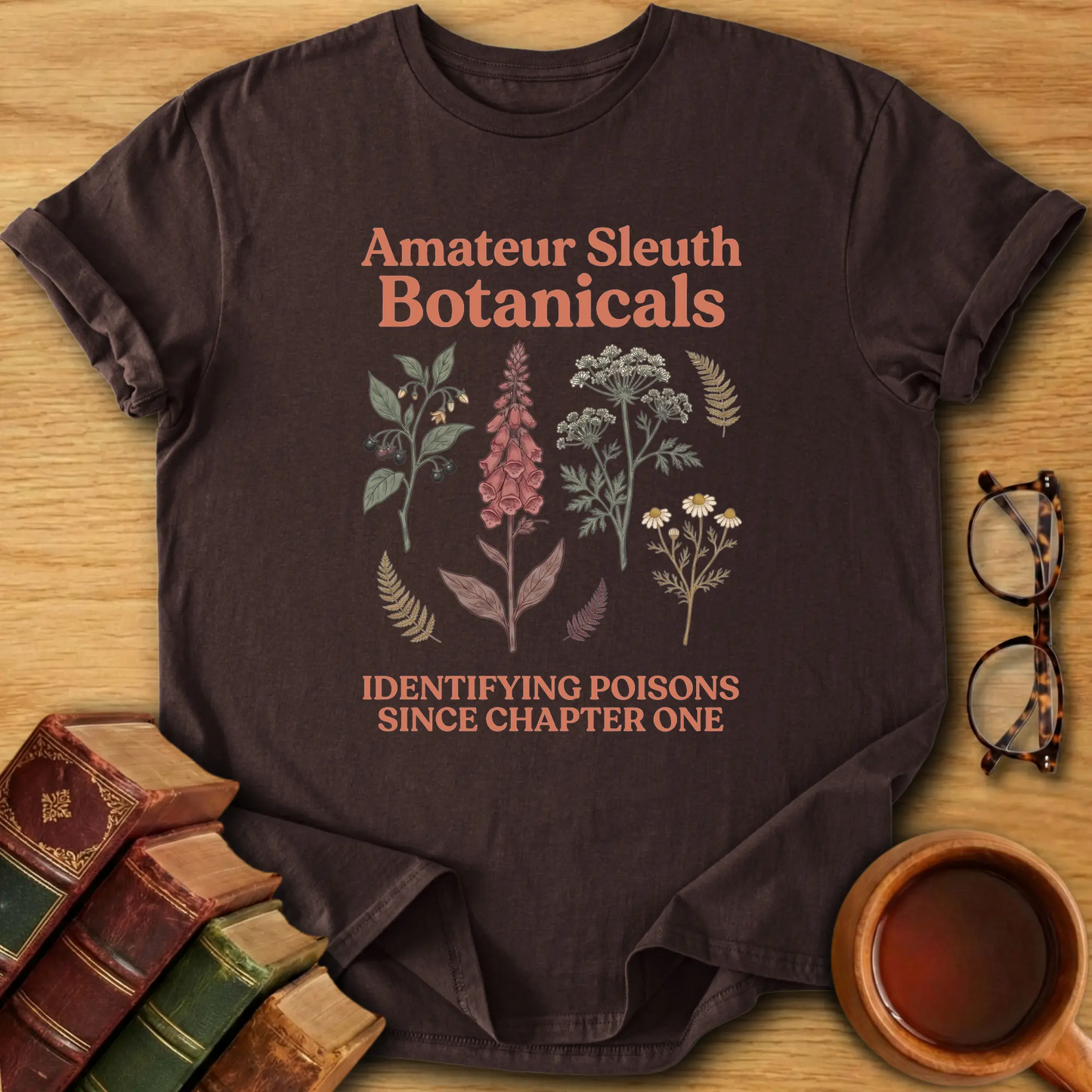 Amateur Sleuth Botanicals T-Shirt