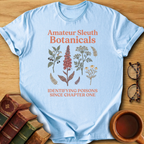 Amateur Sleuth Botanicals T-Shirt