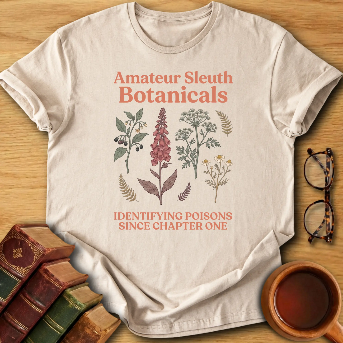 Amateur Sleuth Botanicals T-Shirt