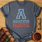 Amateur Sleuth T-Shirt