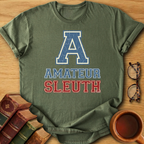 Amateur Sleuth T-Shirt